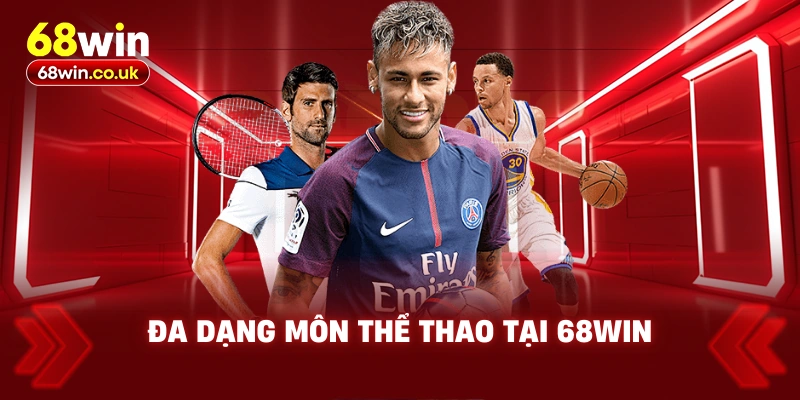 Đa dạng môn thể thao tại 68WIN